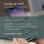 Mobile App Development for Business Growth | iOS, Android, H