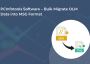 PCInfotools Software – Bulk Migrate OLM Data into MSG Format