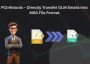 PCInfotools – Directly Transfer OLM Emails into MSG File For
