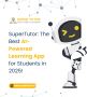 SuperTutor: The Best AI-Powered Learning App for Students in