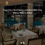 Savor the Incredible Cuisine with Dubai's Fine Dining Savor the Incredible Cuisine with Dubai's Fine Dining