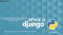 what is django