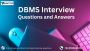 DBMS Interview Questions and Answers
