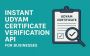 Instant Udyam Certificate Verification API for Businesses