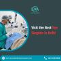 Visit the Best Eye Surgeo﻿n in Delhi