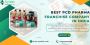 Best PCD Pharma Franchise Company in India