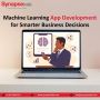 Machine Learning App Development for Smarter Business Decisi