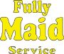 Free From Chores  - Let Fully Maid Do All the Works For You!