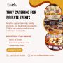 Tray Catering for Private Events | Tabla Cuisine