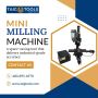 Mini Milling Machine Mini Milling Machine