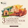 3 Days Golden Triangle Tour  | Taj Taxi Agra