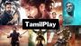 Exploring Tamilplay: A Go-To Hub for Tamil Entertainment?
