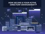 Secure Your Active Directory Environment | Ossisto365