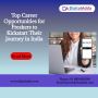 Top Career Opportunities for Freshers to Kickstart Their Jou