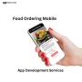 Food Ordering Mobile App Development Services Food Ordering Mobile App Development Services