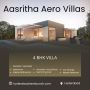 Aasritha Aero Villas Hyderabad – Modern Villas in Serene Set