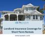 Do I Need Landlord Insurance Coverage for Short-Term Rentals