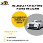 Reliable Taxi Service Indore to Ujjain – Quick & Comfortable