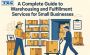 Affordable Warehousing & Fulfillment Services for Small Busi