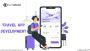 Innovate Your Travel ideas with our Customized App Services