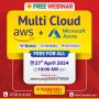 Free Webinar with Multi Cloud(AWS+Azure) in NareshIT Free Webinar with Multi Cloud(AWS+Azure) in NareshIT