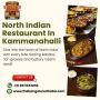 North Indian Restaurant In Kammanahalli
