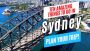 Sydney Trip Planned For 2025 With Our Best In Sydney Guide