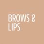 Brows & Lips Brows & Lips