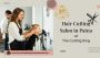 Best Hair Cutting Salon in Patna for Men and Women