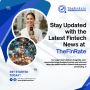 Stay Updated with the Latest Fintech News at TheFinRate