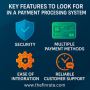 Key Features to Look for in a Payment Processing System