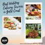 Best Wedding Catering Services in Gold Coast Best Wedding Catering Services in Gold Coast