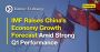 IMF Upgrades China's Economic Outlook for 2024-2025