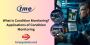 Condition Monitoring? Applications of Condition Monitoring