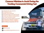 Top Mistakes to Avoid in Your Truck Driving Test