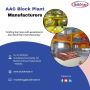 AAC Block Plant Manufacturers AAC Block Plant Manufacturers