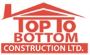 Top To Bottom Construction
