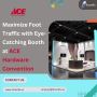 Exhibit Booth Design for ACE Hardware Fall Convention