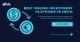 The Best Online Investment Platform for Smart Investors