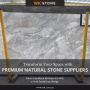 Your Partner in Premium Design with Natural Stone Supplier S