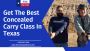 Get the Best Concealed Carry Class in Texas 