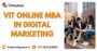 VIT Online MBA in Digital Marketing