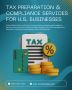 Tax Preparation & Compliance Services for U.S. Businesses 