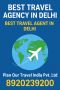 Find the Best Travel Agency in Delhi for Family Vacations 