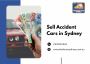 Sell Accident Cars in Sydney – Get Instant Cash Sell Accident Cars in Sydney – Get Instant Cash