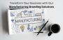 Transform Your Business with Our Manufacturing Branding