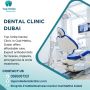 Find the Best Dental Clinic Near Me in Dubai Find the Best Dental Clinic Near Me in Dubai