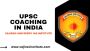 Best Institute for UPSC Coaching in India