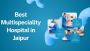 Best Joint Replacement Surgeon in Jaipur