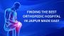 Best Orthopedic Hospital in Jaipur